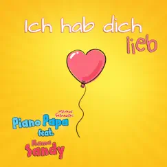 Ich hab dich lieb - Single by Piano Papa Markus Sosnowski & Mama Sandy album reviews, ratings, credits