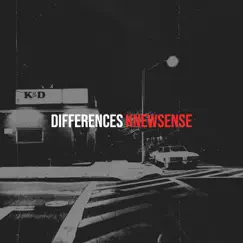 Differences - Single by Knewsense album reviews, ratings, credits