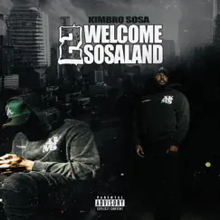 Welcome 2 Sosaland by Kimbro Sosa album reviews, ratings, credits