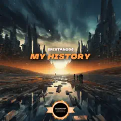 My History - Single by Cristanodj album reviews, ratings, credits