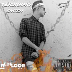 Snitch - Single by Jeronhmo album reviews, ratings, credits