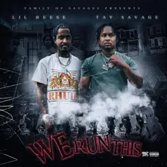 We Run This (feat. Tay Savage) - Single by Lil Reese album reviews, ratings, credits