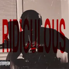 Ridiculous - Single by MPR MOZZY album reviews, ratings, credits
