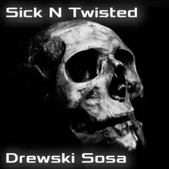 Sick N Twisted (Instrumental) [Instrumental] - Single by Drewski Sosa album reviews, ratings, credits