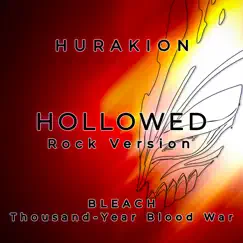 Hollowed (Rock Version) - Single by Hurakion album reviews, ratings, credits