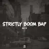 Strictly Boom Bap, Vol. 6 album lyrics, reviews, download