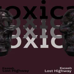 Lost Highway - Single by Kaseeb album reviews, ratings, credits