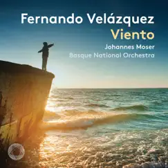 Velázquez: Viento by Johannes Moser & Basque National Orchestra album reviews, ratings, credits