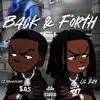 Back & Forth (feat. Lil Zay) - Single album lyrics, reviews, download