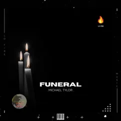 Funeral - Single by Michael Tylor album reviews, ratings, credits