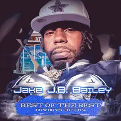 Best of the Best (Cowboys Edition) - Single by J.B. Bailey album reviews, ratings, credits