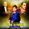 Kalam Di Power - Single album lyrics, reviews, download