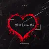 Still Love Me song lyrics