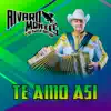 Te Amo Así - Single album lyrics, reviews, download