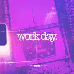 Work Day - Single by Cymple Man & Breadwin Deville album reviews, ratings, credits