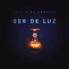 SER DE LUZ Song Lyrics