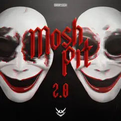 MOSHPIT 2.0 - Single by Krowdexx album reviews, ratings, credits