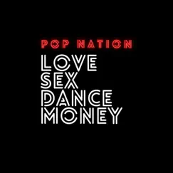 Love Sex Dance Money (Radio Edit) Song Lyrics