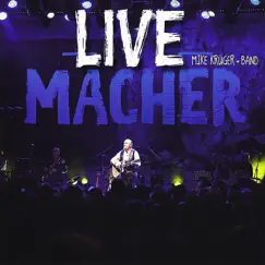 Live Macher (Live Remastered 2022) by Mike Krüger album reviews, ratings, credits