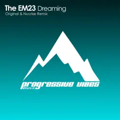 Dreaming - Single by The EM23 album reviews, ratings, credits