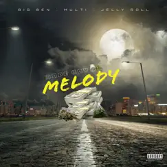 Dope Boy Melody (feat. Jelly Roll & Big Ben) Song Lyrics