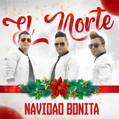 Navidad Bonita - Single by El Norte album reviews, ratings, credits