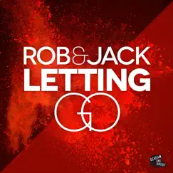 Letting Go - Single by Rob & Jack album reviews, ratings, credits
