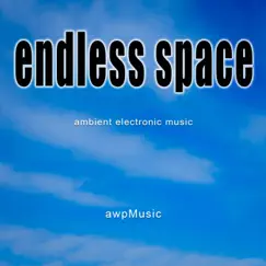 Endless Space by Awpmusic album reviews, ratings, credits