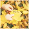 Fall In Love - Single album lyrics, reviews, download