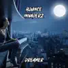 Dreamer (feat. Bounce Projectz & Pitch Invader) [Radio Edit] - Single album lyrics, reviews, download