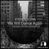 We Will Dance Again - Single album lyrics, reviews, download