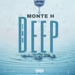 Deep End - Single by MonteH album reviews, ratings, credits