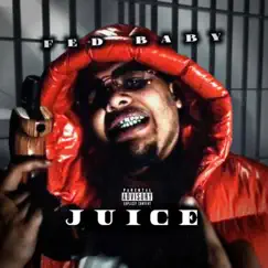 Fed Baby by Juicee album reviews, ratings, credits