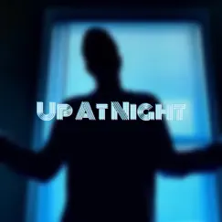 Up At Night - Single by Beene album reviews, ratings, credits