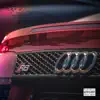 Audi R8 - Single album lyrics, reviews, download