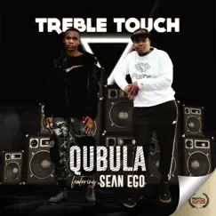 Qubula (feat. Sean Ego) - Single by Treble Touch album reviews, ratings, credits