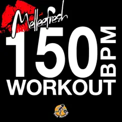 150bpm Workout by Melleefresh album reviews, ratings, credits