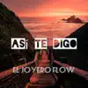 Así Te Digo - Single album lyrics, reviews, download