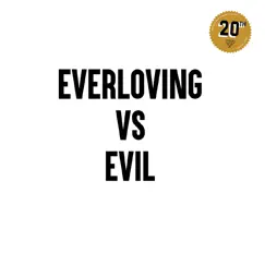 Everloving vs Evil by Various Artists album reviews, ratings, credits