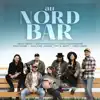 Au Nord Bar - Single album lyrics, reviews, download