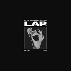Lazy Boy - Single by Liverpool Alligator Park album reviews, ratings, credits