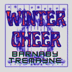 Winter Cheer by Barnaby Tremayne album reviews, ratings, credits