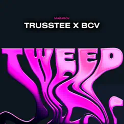 Tweed (feat. TrussTee) - Single by Bassline Club Vibes album reviews, ratings, credits