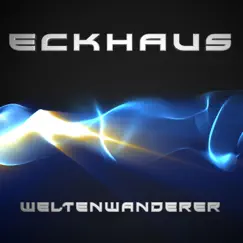 Weltenwanderer by Eckhaus album reviews, ratings, credits