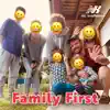 Family First - Single album lyrics, reviews, download