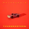 Thunderstorm - Single album lyrics, reviews, download