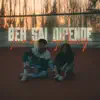 Beh Sai Dipende (feat. Anvy) - Single album lyrics, reviews, download