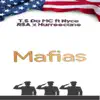 Mafias - Single (feat. Nyce RSA & Hureecane) - Single album lyrics, reviews, download