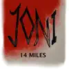 14 Miles - Single album lyrics, reviews, download