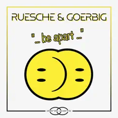 Be Apart - EP by Ruesche & Goerbig album reviews, ratings, credits